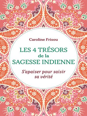cover image of Les 4 trésors de la sagesse indienne